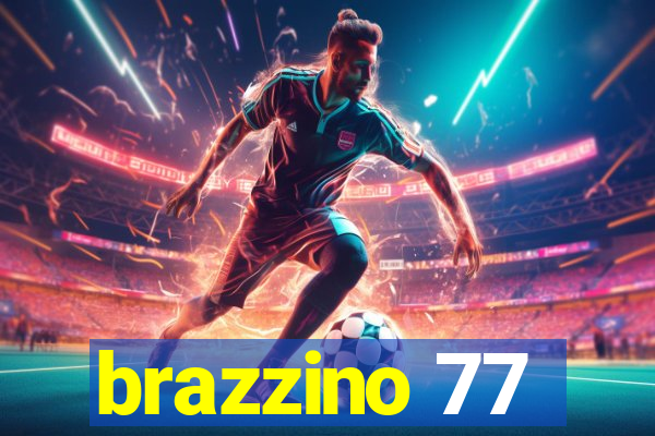 brazzino 77